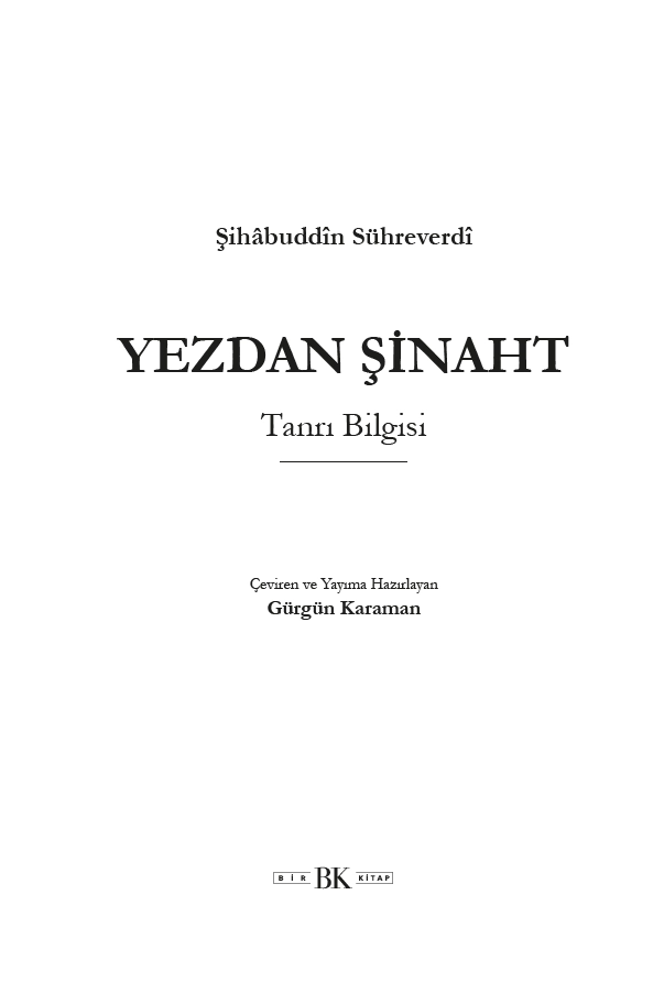 Yezdan Şinaht: Tanrı Bilgisi (Sühreverdî) | Bir Kitap