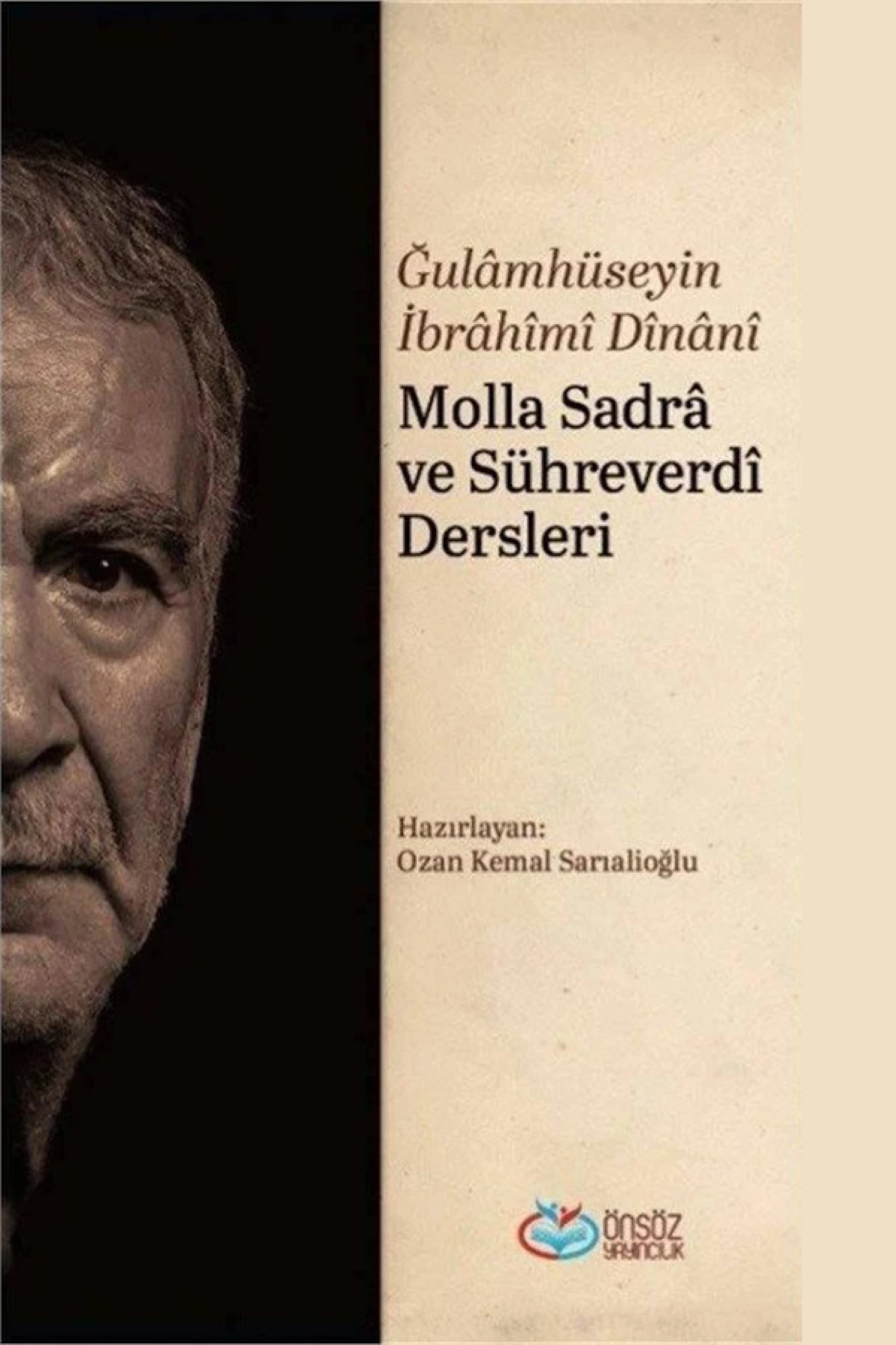 Molla Sadrâ ve Sühreverdî Dersleri (494 Sayfa)