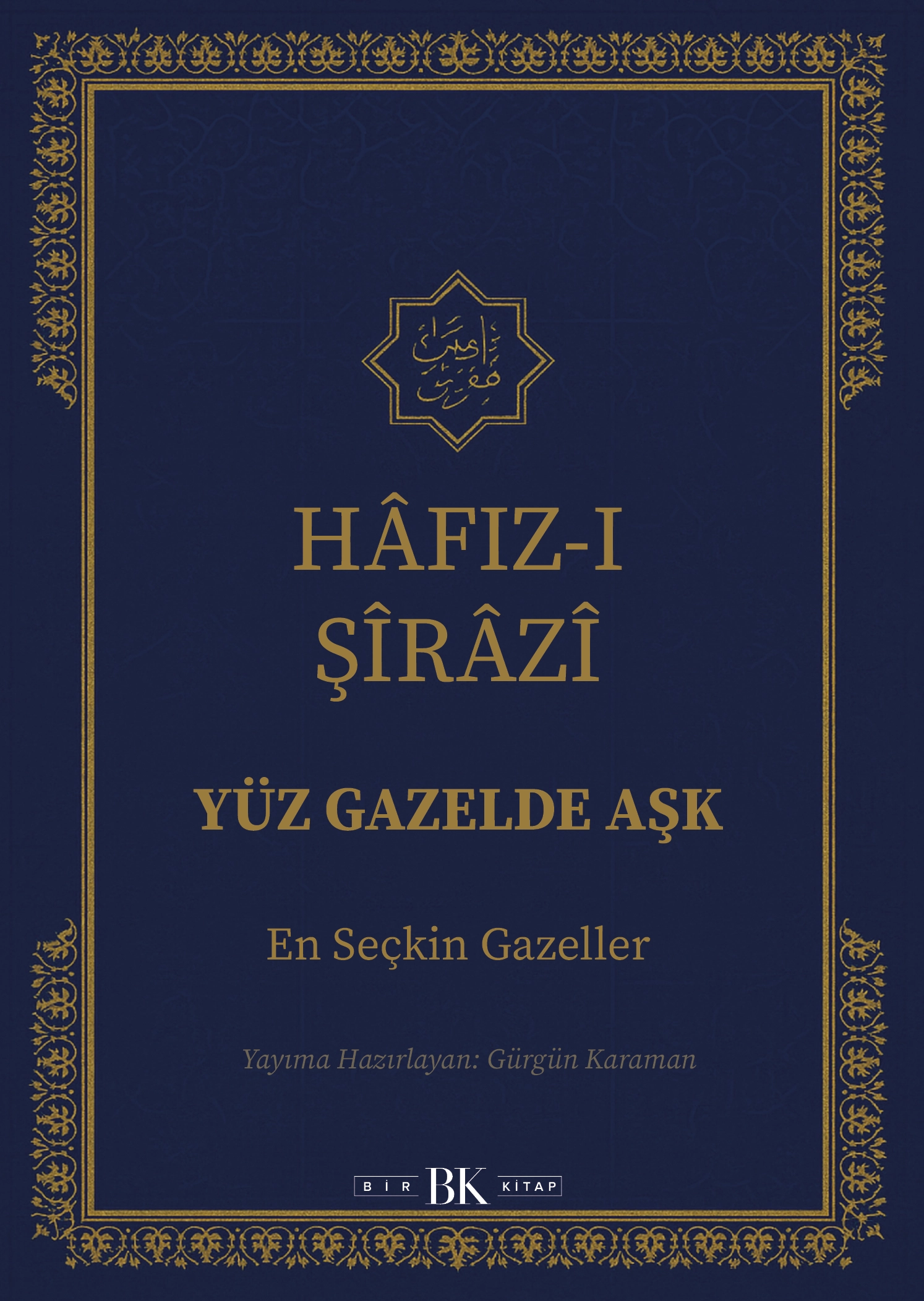 Yüz Gazelde Aşk