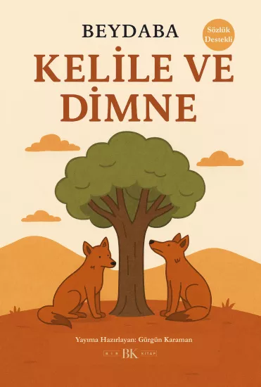 Kelile ve Dimne | Beydaba | Sözlük Destekli Öyküler | BK Kitap