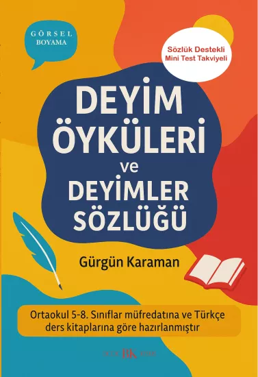 Deyim Öyküleri ve Deyimler Sözlüğü | Ortaokul | 72 Sayfa | 14×21 | BK Kitap