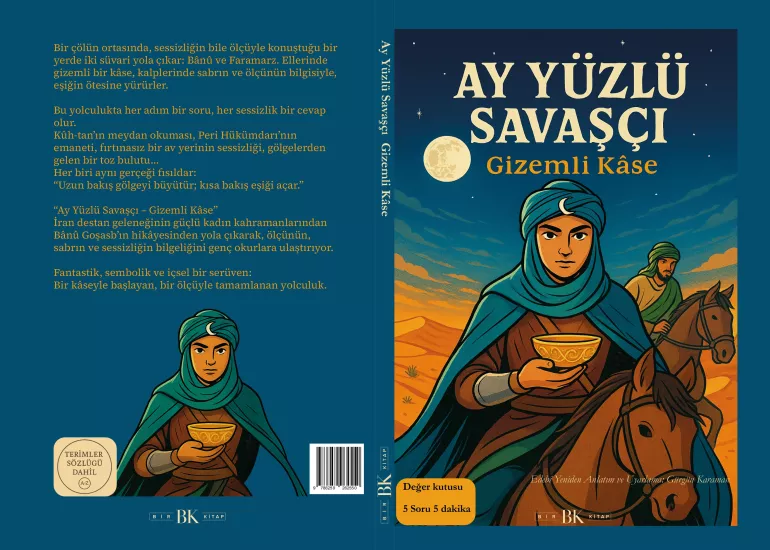 Ay Yüzlü Savaşçı: Gizemli Kâse | Öykü | 102 Sayfa | BK Kitap