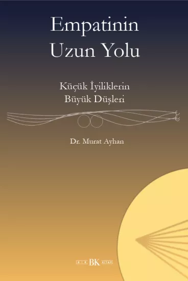 Empatinin Uzun Yolu | Dr. Murat Ayhan