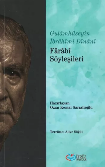 Fârâbî Söyleşileri | G. Hüseyin İbrâhîmî Dînânî | 256 s. | 13,5×21