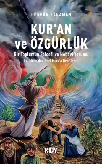 Kur’an ve Özgürlük | Gürgün Karaman | Bir Kitap