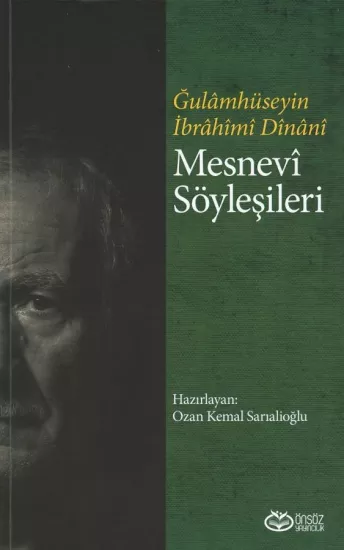 Mesnevî Söyleşileri | Dînânî | 312 s. | 13,5×21 | Önsöz