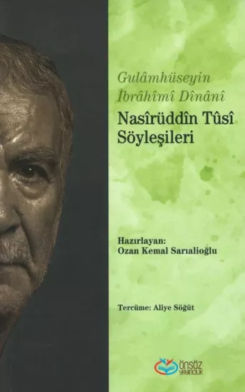 Nasîrüddîn Tûsî Söyleşileri | Dînânî | 248 s. | 13,5×21 | bir kitap